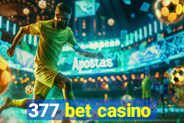 377 bet casino